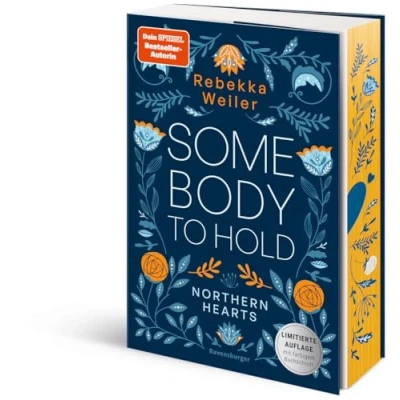 Afbeelding van Somebody to Hold Northern Hearts Reihe, Band 2 (Fortsetzung des Dein SPIEGEL Bestsellers Limitierte Auflage mit Farbschnitt)