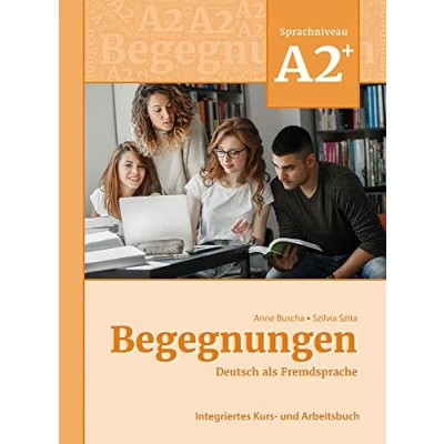 Afbeelding van Begegnungen Deutsch als Fremdsprache A2+: Integriertes Kurs und Arbeitsbuch: Arbeitsbuch A2+