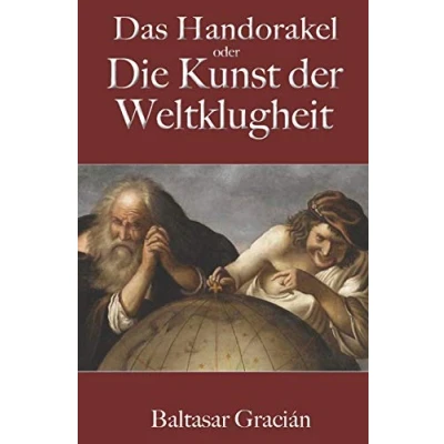 Afbeelding van Gracián: Das Handorakel, oder Die Kunst der Weltklugheit