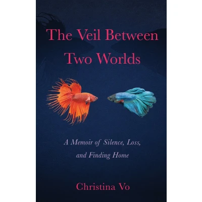 Afbeelding van The Veil Between Two Worlds: A Memoir of Silence, Loss, and Finding Home