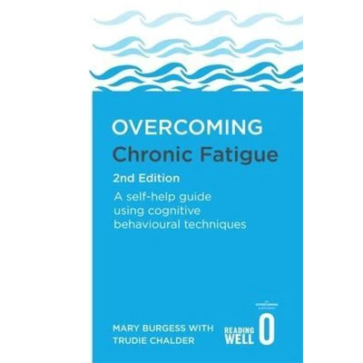 Afbeelding van Overcoming Chronic Fatigue 2nd Edition: A self help guide using cognitive behavioural techniques