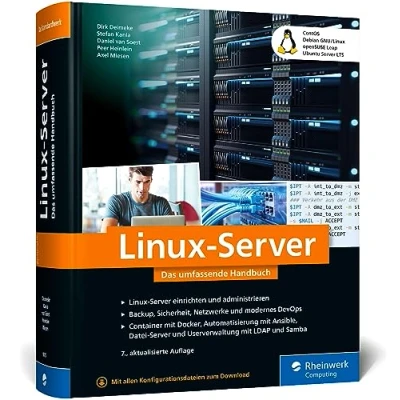 Afbeelding van Linux Server: Das umfassende Handbuch. Inkl. CentOS, Debian GNU/Linux, openSUSE Leap, Ubuntu Server LTS und mehr Ausgabe 2023