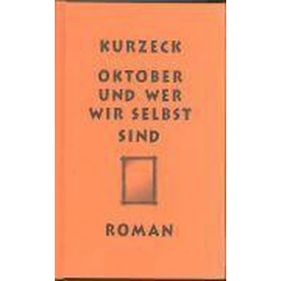 Afbeelding van Oktober Und Wer Wir Selbst Sind