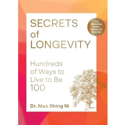 Afbeelding van Secrets of Longevity: Hundreds Ways to Live Be 100