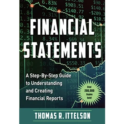 Afbeelding van Financial Statements: A Step by Guide to Understanding and Creating Reports (Over 200,000 Copies Sold!)