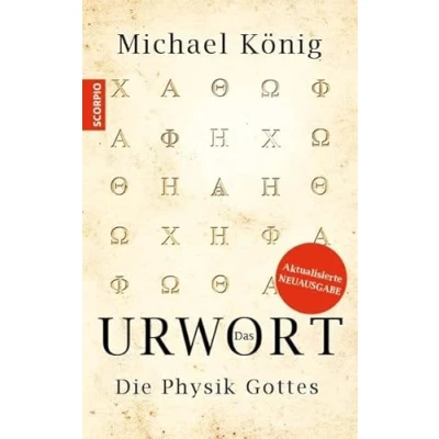 Afbeelding van Das Urwort: Die Physik Gottes Aktualisierte Neuausgabe