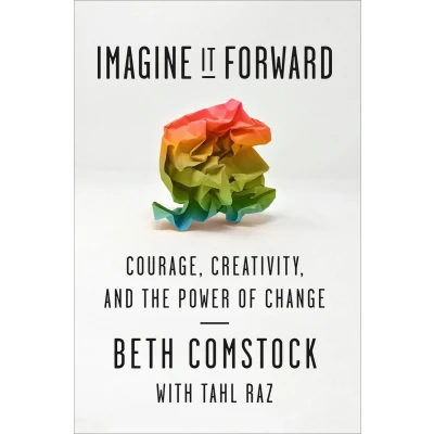 Afbeelding van Imagine It Forward: Courage, Creativity, and the Power of Change