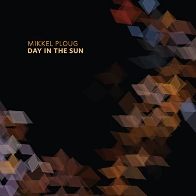 Afbeelding van Mikkel Ploug Day In The Sun (CD)