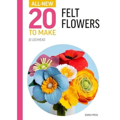 Afbeelding van All New Twenty to Make: Felt Flowers
