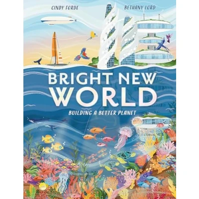 Afbeelding van Bright New World: How to make a happy planet