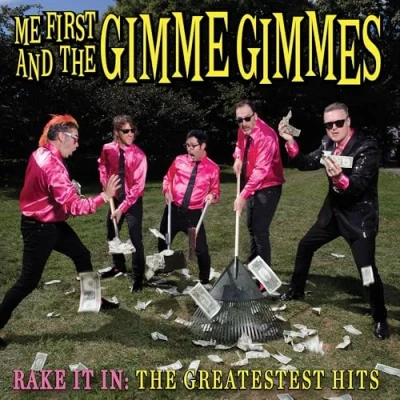 Afbeelding van Me First &amp; the Gimme Gimm Rake It In Greatest Hits (LP)