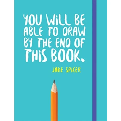 Afbeelding van You will be able to Draw by the end of this book