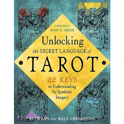 Afbeelding van Unlocking the Tarot: 22 Keys to Understanding its Symbolic Imagery