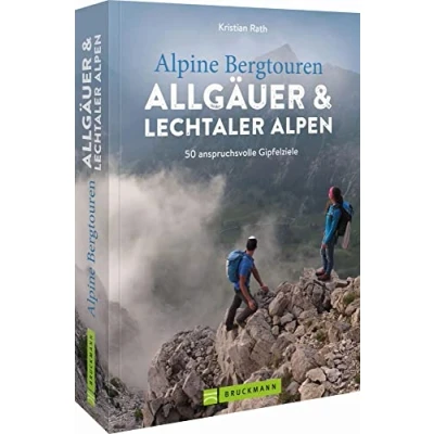 Afbeelding van Alpine Bergtouren Allgäuer &amp; Lechtaler Alpen: 50 anspruchsvolle Gipfelziele