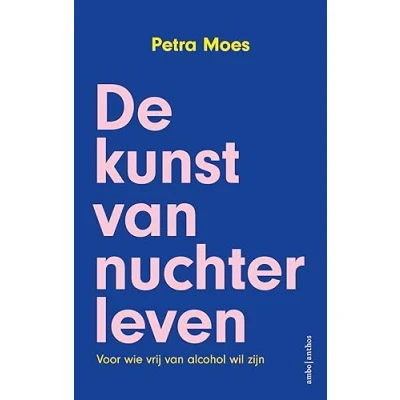 Afbeelding van De kunst van nuchter leven (Paperback)