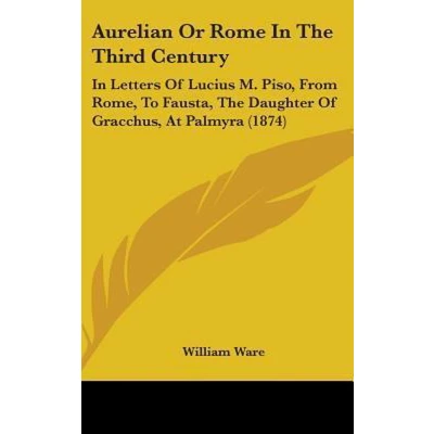 Afbeelding van Aurelian or Rome in the Third Century