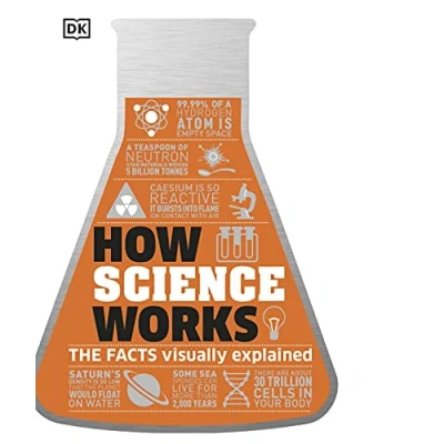 Afbeelding van How Science Works: The Facts Visually Explained (How Things Work)