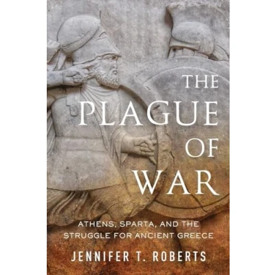 Afbeelding van Plague of War: Athens, Sparta, and the Struggle for Ancient Greece