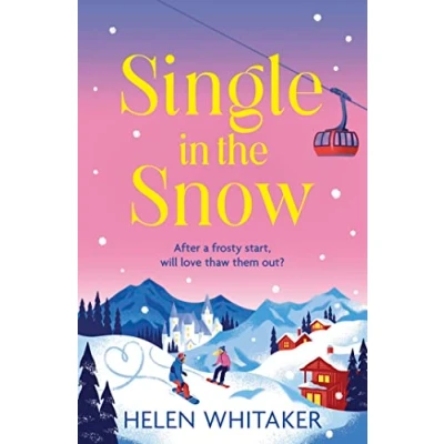 Afbeelding van Single in The Snow: perfect enemies to lovers winter romcom!