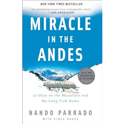 Afbeelding van Miracle in the Andes: 72 Days on Mountain and My Long Trek Home