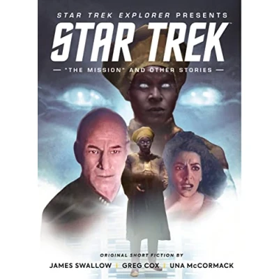 Afbeelding van STAR TREK EXPLORER MISSIONS &amp; Other Stories HC: The Mission and