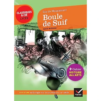 Afbeelding van Boule de suif: suivi d&#039;un parcours sur l&#039;art la nouvelle au XIXe siècle