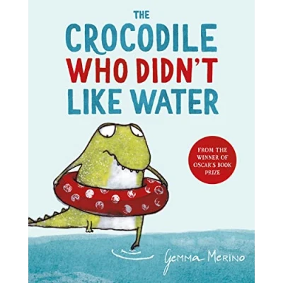 Afbeelding van The Crocodile Who Didn&#039;T Like Water