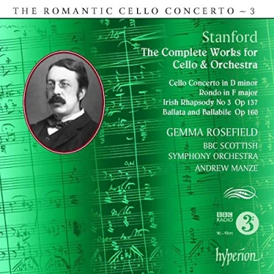 Afbeelding van Gemma Rosefield, BBC Scottish Symphony Orchestra, Andrew Manze Stanford: Complete Works For Cello &amp; Orchestra (CD)