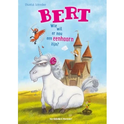 Afbeelding van Bert Wie wil er nou een eenhoorn zijn? (Hardback)