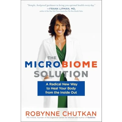 Afbeelding van the Microbiome Solution: A Radical New Way to Heal Your Body from Inside Out