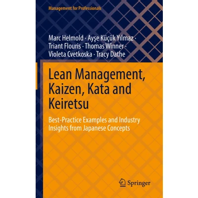 Afbeelding van Lean Management, Kaizen, Kata and Keiretsu: Best Practice Examples Industry Insights from Japanese Concepts