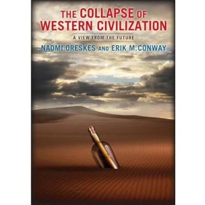 Afbeelding van Collapse of Western Civilization: A View from the Future