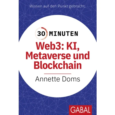 Afbeelding van 30 Minuten Web3: KI, Metaverse und Blockchain