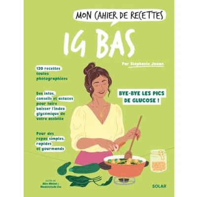 Afbeelding van Mon cahier de recettes IG bas: bye les pics glucose !