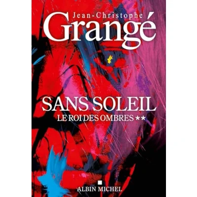 Afbeelding van Sans soleil tome 2 Le Roi des ombres