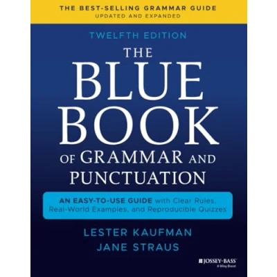 Afbeelding van The Blue Book of Grammar and Punctuation: An Easy to Use Guide with Clear Rules, Real World Examples, Reproducible Quizzes