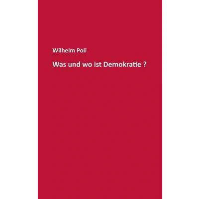 Afbeelding van Was Und Wo Ist Demokratie?