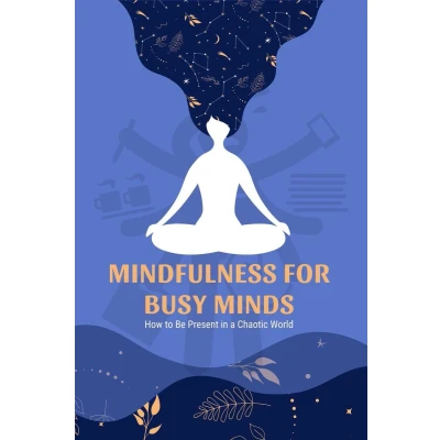Afbeelding van Mindfulness for Busy Minds