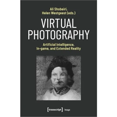 Afbeelding van Virtual Photography: Artificial Intelligence, In game, and Extended Reality: 242