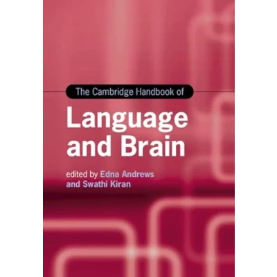 Afbeelding van Cambridge Handbooks in Language and Linguistics The Handbook of Brain