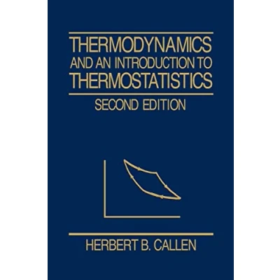 Afbeelding van Thermodynamics and an Introduction to Thermostatistics