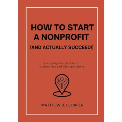 Afbeelding van How to Start a Nonprofit (and Actually Succeed!)