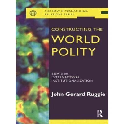 Afbeelding van Constructing The World Polity