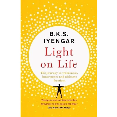 Afbeelding van Light on Life: The Yoga Journey to Wholeness, Inner Peace and Ultimate Freedom