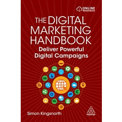 Afbeelding van Digital Marketing Handbook: Deliver Powerful Campaigns