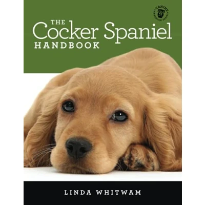 Afbeelding van The Cocker Spaniel Handbook: Essential Guide For New &amp; Prospective Owners