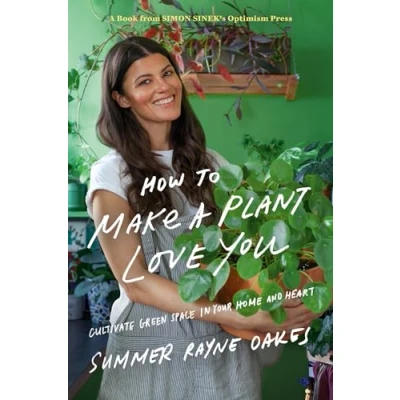 Afbeelding van How To Make A Plant Love You
