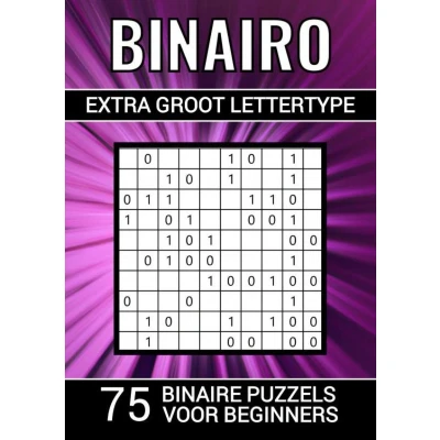 Afbeelding van Binairo Extra Groot Lettertype 75 Binaire Puzzels voor Beginners