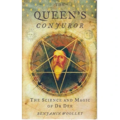 Afbeelding van The Queen&#039;s Conjuror Science And Magic Of Dr Dee