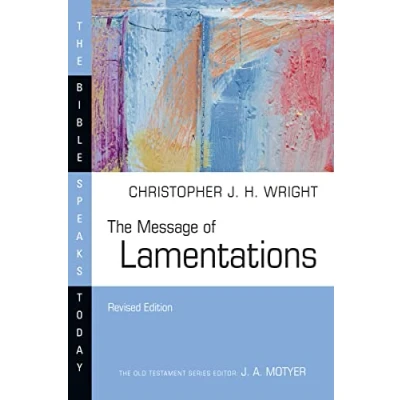 Afbeelding van The Message of Lamentations: Honest To God